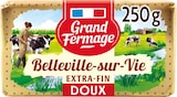 Promo BEURRE EXTRA-FIN BELLEVILLE-SUR-VIE GRAND FERMAGE à 2,54 € dans le catalogue U Express à Beaucourt