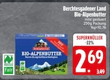 Aktuelle Butter Angebote bei EDEKA in Augsburg Aktuelles Bio-Alpenbutter Angebot bei EDEKA in Augsburg ab 2,69 €
