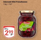 Wild-Preiselbeeren im Angebot bei GLOBUS in Oberursel Wild-Preiselbeeren Angebote von Odenwald bei GLOBUS Oberursel für 2,99 €