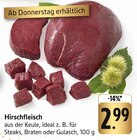 Hirschfleisch im Angebot bei EDEKA in Homburg Hirschfleisch Angebote bei EDEKA Homburg für 2,99 €