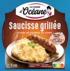 Saucisse grillée & purée de pommes de terre - LA CUISINE D'OCÉANE - Intermarché à Villejuif Saucisse grillée & purée de pommes de terre - LA CUISINE D'OCÉANE en promo chez Intermarché Villejuif à 5,89 €