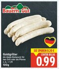 Goldgriller von Bauerngut für 0,99 € bei E center im Angebot Goldgriller von Bauerngut im aktuellen E center Prospekt