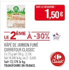 Promo Râpé de jambon fumé à 1,50 € dans le catalogue Supermarchés Match à Douai