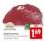 Bugbratenstück bei EDEKA im Edenkoben Prospekt für 1,69 €