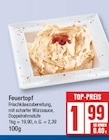 Aktuelles Feuertopf Frischkäsezubereitung Angebot bei EDEKA in Berlin ab 1,99 €