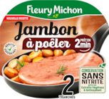 JAMBON À POÊLER FLEURY MICHON - FLEURY MICHON à 2,95 € dans le catalogue Auchan Hypermarché
