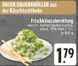 EDEKA Kevelaer - Frischkäsezubereitung Angebot im Prospekt Frischkäsezubereitung bei EDEKA im Kevelaer Prospekt für 1,79 €
