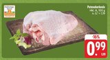 EDEKA Föritz - Putenoberkeule Angebot im Prospekt Putenoberkeule bei EDEKA im Föritz Prospekt für 0,99 €
