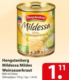 Hengstenberg Mildessa Mildes Weinsauerkraut bei famila Nordost in Hamburg Hengstenberg Mildessa Mildes Weinsauerkraut im Angebot bei famila Nordost Hamburg für 1,11 €