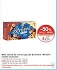 Mini cônes de crème glacée vanille chocolat - Nestlé à 4,76 € dans le catalogue Monoprix