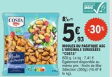 Moules du Pacifique ASC L'Originale Surgelées - COSTA - E.Leclerc à Vitry-sur-Seine Moules du Pacifique ASC L'Originale Surgelées - COSTA en promo chez E.Leclerc Vitry-sur-Seine à 5,93 €