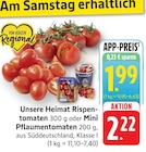 Aktuelles Unsere Heimat Rispentomaten Angebot bei EDEKA in Heidelberg ab 1,99 €