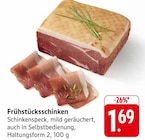 Frühstücksschinken im Angebot bei EDEKA in Baden-Baden Frühstücksschinken Angebote bei EDEKA Baden-Baden für 1,69 €