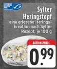 E center Wuppertal - Sylter Heringstopf Angebot im Prospekt Sylter Heringstopf bei E center im Wuppertal Prospekt für 0,99 €