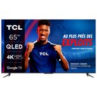 Tv Qled Tcl 65C645 en promo chez Auchan Hypermarché Montpellier à 699,00 €