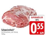 Schweinehals Angebote bei EDEKA Straubing für 0,55 €