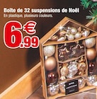 Promo Boîte de 32 suspensions de Noël à 6,99 € dans le catalogue Bazarland à Saint-Just-en-Chaussée