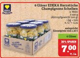 Aktuelles Champignons Scheiben Angebot bei Marktkauf in Nürnberg ab 7,00 €