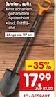 Spaten, spitz Angebote bei Netto Marken-Discount Hückelhoven für 17,99 €