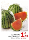 Promo Pastèque sans pépins à 1,99 € dans le catalogue Bi1 à Aiserey