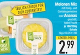 Melonen Mix mit Honig- und Cantaloupemelone bei E center im Miesbach Prospekt für 2,99 €