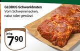 Aktuelles Schwenkbraten Angebot bei GLOBUS in Mannheim ab 7,90 €