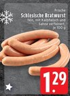 Aktuelles Schlesische Bratwurst Angebot bei EDEKA in Mönchengladbach ab 1,29 €