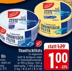 EDEKA Reken - Thunfischfilets in eigenem Saft & Aufguss Angebot im Prospekt Thunfischfilets in eigenem Saft & Aufguss bei EDEKA im Reken Prospekt für 1,00 €