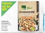 Bio Cashewkerne von EDEKA im aktuellen EDEKA Prospekt