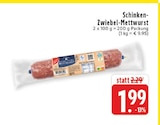 Schinken-Zwiebel-Mettwurst im Angebot bei EDEKA in Arnsberg Schinken-Zwiebel-Mettwurst Angebote bei EDEKA Arnsberg für 1,99 €