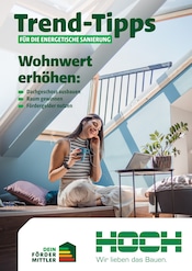 Hoch Baustoffe Baumärkte Prospekt der aktuellen Woche mit 27 Seiten, gültig von 16.10.2026 bis 25.10.2026, in Dörth und Umgebung Aktueller Hoch Baustoffe Baumärkte Prospekt in Dörth und Umgebung, "Trend-Tipps für die energetische Sanierung" mit 27 Seiten, 16.10.2026 - 25.10.2026