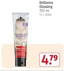 Brillance Glossing im Rossmann Prospekt Brillance Glossing von Schwarzkopf im aktuellen Rossmann Prospekt für 4,79 €