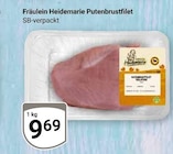 Putenbrustfilet Angebote von Fräulein Heidemarie bei GLOBUS Braunschweig für 9,69 €