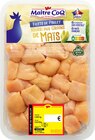 Cubes de filets de poulet nourri aux grains de maïs - MAÎTRE COQ dans le catalogue Cora
