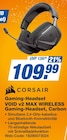 Gaming-Headset VOID v2 MAX WIRELESS, Carbon im Angebot bei expert in Peine Gaming-Headset VOID v2 MAX WIRELESS, Carbon Angebote von Corsair bei expert Peine für 109,99 €