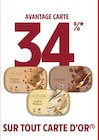 Promo 34% avantage carte sur tout carte d'or à  dans le catalogue Intermarché à Saint-Bonnet-lès-Allier
