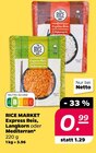 Express Reis, Langkorn oder Mediterran von RICE MARKET im aktuellen Netto mit dem Scottie Prospekt für 0,99 €