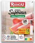 Jambon supérieur sans couenne conservation sans nitrite - MONIQUE RANOU - Intermarché Super Jambon supérieur sans couenne conservation sans nitrite - MONIQUE RANOU à 2,87 € dans le catalogue Intermarché Super