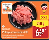 Putengeschnetzeltes XXL von Fair & Gut für 6,49 € bei ALDI Nord im Angebot Putengeschnetzeltes XXL von Fair & Gut im aktuellen ALDI Nord Prospekt