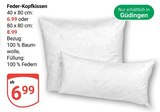 Aktuelles Feder-Kopfkissen Angebot bei GLOBUS in Saarbrücken ab 6,99 €