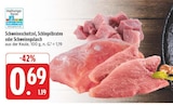 EDEKA - Schweineschnitzel Angebot im Prospekt Schweineschnitzel bei EDEKA im Prospekt "" für 0,69 €