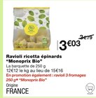 Ravioli ricotta épinards - Monoprix Bio à 3,03 € dans le catalogue Monoprix