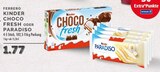 Kinder Choco Fresh bei E center im Dinslaken Prospekt für 1,77 €