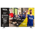 Téléviseur Mini LED 4K* - 140 cm - TCL - Carrefour à Argenteuil Téléviseur Mini LED 4K* - 140 cm - TCL en promo chez Carrefour Argenteuil à 549,99 €