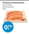 Schweine-Kräutersteaks von  im aktuellen V-Markt Prospekt für 0,79 €