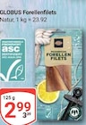 Aktuelle Forelle Angebote bei GLOBUS in Trier Aktuelles Forellenfilets Angebot bei GLOBUS in Trier ab 2,99 €
