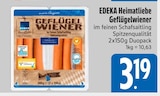 Wiener Würstchen im E xpress Prospekt Geflügelwiener von EDEKA Heimatliebe im aktuellen E xpress Prospekt für 3,19 €