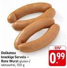 Aktuelle Wurst Angebote bei E center in Ulm Aktuelles Delikatess knackige Servela – Rote Wurst Angebot bei E center in Ulm ab 0,99 €