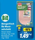 Bio Wurstaufschnitt Angebote von Metzgerfrisch bei Lidl Lüdenscheid für 1,49 €