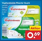 Pikanter Quark Angebote von Vogtlandweide bei Netto Marken-Discount Cottbus für 0,69 €